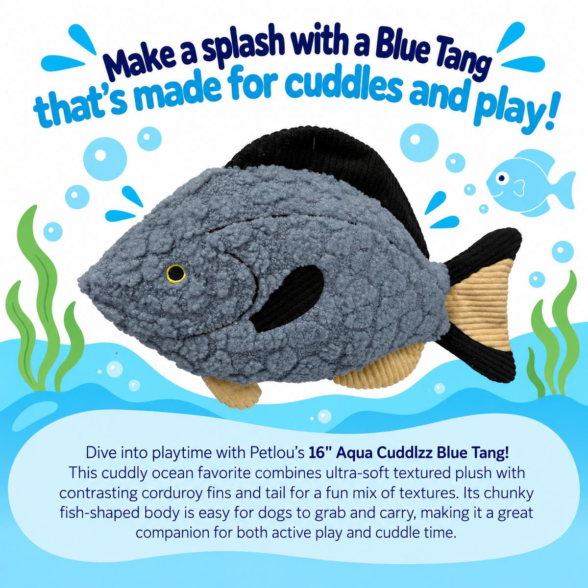 Petlou Aqua Cuddles Blue Tang Dog Toys 16"