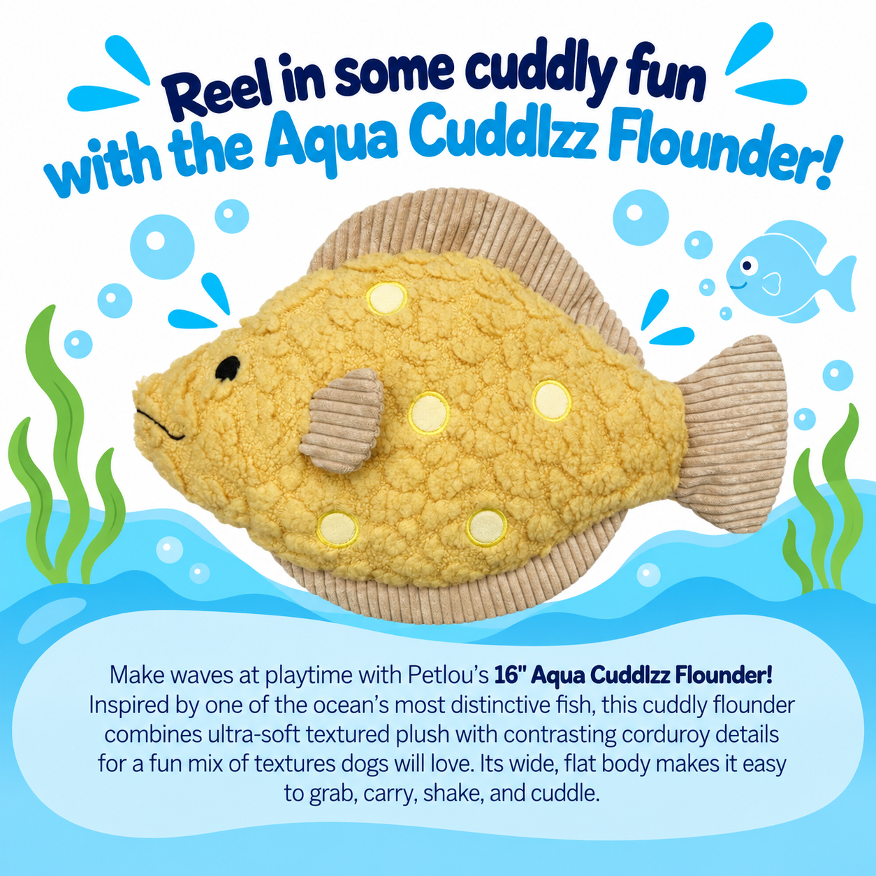 Petlou Aqua Cuddles Flounder Dog Toys 16"